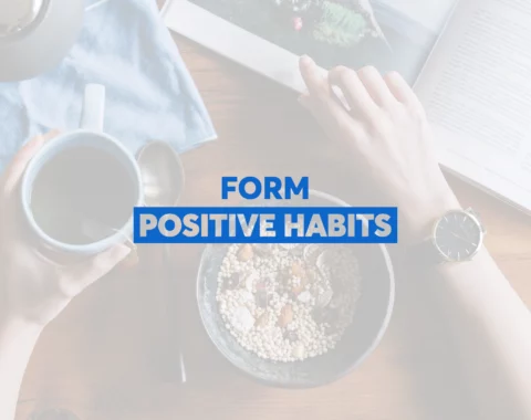 Course 4: Form positive habits