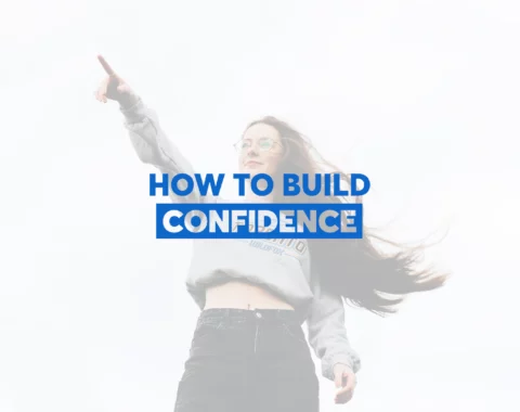 Course 9: How to build confidence 